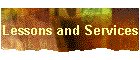 Lessons and Services